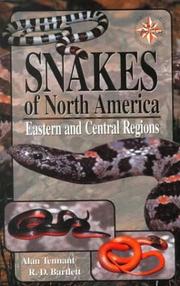 Cover of: A Field Guide to Snakes of North America: Eastern and Central Regions (Gulf Publishing Field Guide Series)