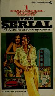 Cover of: The serial: a year in the life of Marin County