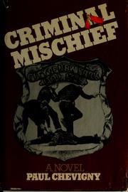 Cover of: Criminal mischief: a novel
