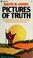 Cover of: Pictures of truth
