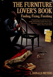 Cover of: The furniture lover's book: finding, fixing, finishing