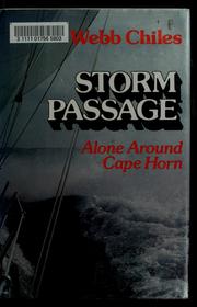 Cover of: Storm passage: alone around Cape Horn