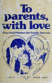 Cover of: To parents, with love | Darla Hanks