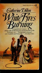 Cover of: White Fires Burning by Dillon