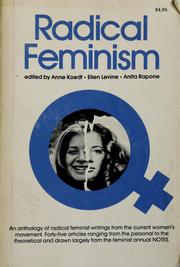 Cover of: Radical feminism by edited by Anne Koedt, Ellen Levine, Anita Rapone.
