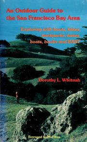 Cover of: An outdoor guide to the San Francisco Bay area | Dorothy L. Whitnah