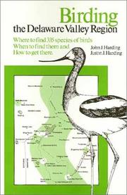 Cover of: Birding the Delaware Valley region by John J. Harding