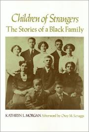 Cover of: Children of Strangers: The Stories of a Black Family