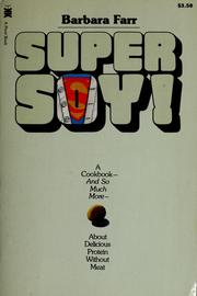 Cover of: Super soy!: Delicious protein without meat