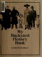 Cover of: My backyard history book by David L. Weitzman