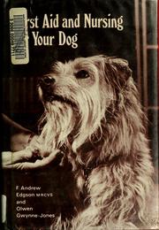 Cover of: First aid and nursing for your dog