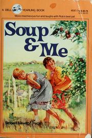 Cover of: Soup & me by Robert Newton Peck