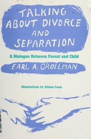 Cover of: Talking about divorce by Earl A. Grollman