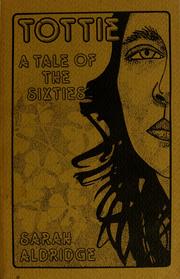 Cover of: Tottie: a tale of the sixties
