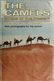 Cover of: The camels: ships of the desert.