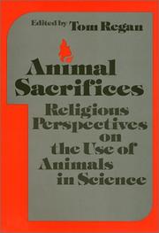 Cover of: Animal sacrifices by edited by Tom Regan.