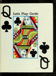 Cover of: Let's play cards by John Belton