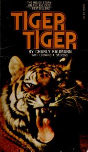 Tiger, tiger by Charly Baumann