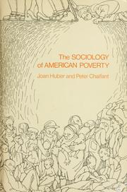Cover of: The Sociology of American poverty by edited by Joan Huber and H. Paul Chalfant.