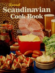 Cover of: Sunset Scandinavian cook book by by the editors of Sunset Books and Sunset magazine.