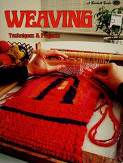 Cover of: Weaving; techniques & projects