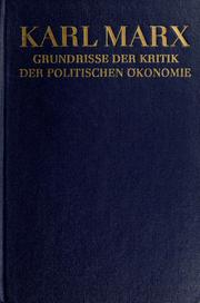 Cover of: Grundrisse der Kritik der politischen Ökonomie by Karl Marx