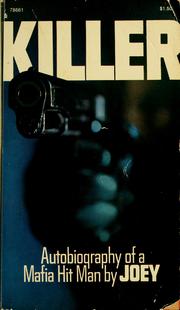 Cover of: Killer: autobiography of a Mafia hit man