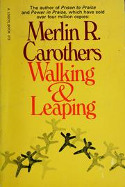 Cover of: Walking & leaping by Merlin R. Carothers