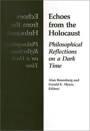 Cover of: Echoes from the Holocaust: Philosophical Reflections on a Dark Time