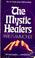 Cover of: The mystic healers