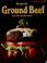 Cover of: Recipes for ground beef and other ground meats