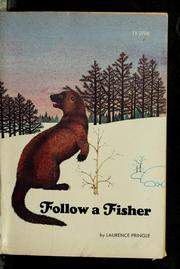 Follow a fisher by Laurence P. Pringle