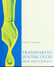 Cover of: Transparent watercolor; ideas and techniques