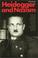 Cover of: Heidegger and nazism