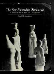 Cover of: The New Alexandria simulation by Donald R. Jansiewicz, Donald R. Jansiewicz