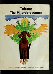 Cover of: Tuloose the miserable moose (Ginn Reading 360)