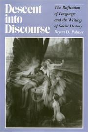 Cover of: Descent into discourse by Bryan D. Palmer