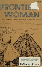 Cover of: Frontier woman by Walker Demarquis Wyman