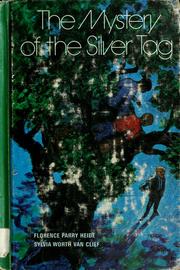 Cover of: The mystery of the silver tag by Florence Parry Heide