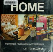 Cover of: Home: the Burlington House awards: American interiors.