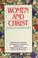 Cover of: Women and Christ