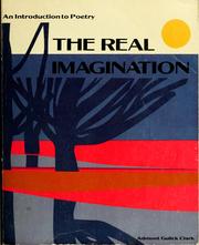 Cover of: The real imagination: an introduction to poetry.