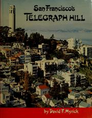 San Francisco's Telegraph Hill by David F. Myrick