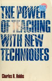 Cover of: The power of teaching with new techniques