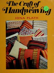 Cover of: The craft of handweaving. | Iona Plath