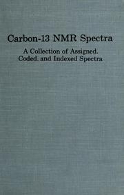 Cover of: Carbon-13 NMR spectra by LeRoy F. Johnson