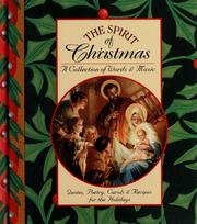 Cover of: The Spirit of Christmas by compiled by Evelyn L. Beilenson ; design by Deborah Michel ; illustrations by Grace De Vito ; wood engravings by Boyd Hanna.