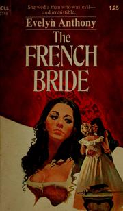 Cover of: The French bride by Evelyn Anthony