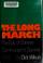 Cover of: The Long March, 1935