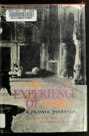Cover of: An experience of India by Ruth Prawer Jhabvala